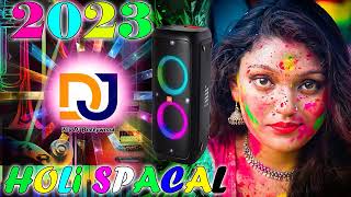 💖🥀 Holi Spacal Dj Collection I👌💯I Hindi Dance DJ Remix Songs II Holi Spacal 2023 II All Time Dj Hits