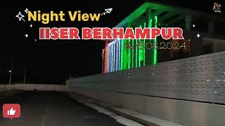 IISER BERHAMPUR 78 Independence day celebration #iiser #indipendenceday #vlogging #likeandsubscribe