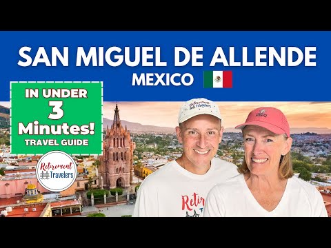 San Miguel de Allende, Mexico Travel Guide