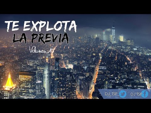 TE EXPLOTA LA PREVIA VOL. 10 - Reggaetón