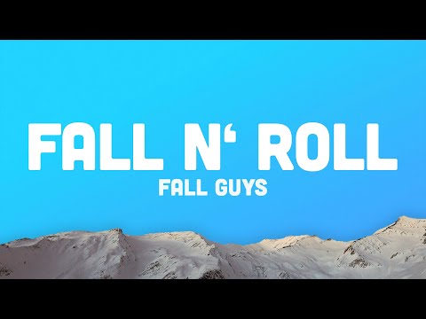 Fall N’ Roll (Lyrics) "Go on Khalifa! Mia Khalifa!" - Fall Guys (TikTok Song)