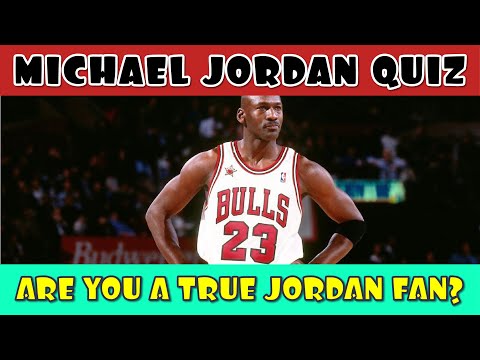 How Much Do You Know About Michael Jordan?