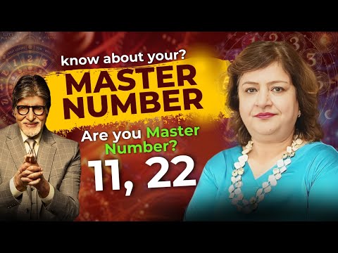 Are you a Master Number : 11 and 22 | Alkaa Bakshi