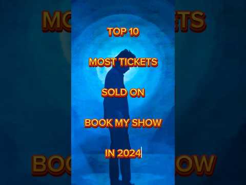 Top 10 Most Tickets Sold On Book My Show In 2024 🔥🤯 #shorts