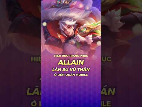 Hiệu ứng Free Skin Allain Lân Sư Vũ Thần toàn Server Việt Nam #shorts #liênquânmobile