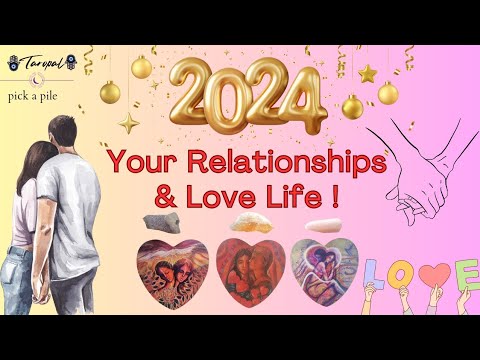 2024 - Everything About Your Love Life & Relationships. ❤️ Part II#2024prediction #pickacard #love