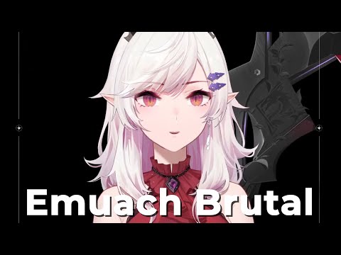 Emuach Brutal Part.1 | Gabriel Abyssia