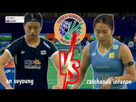 Round of 16 : an seyoung [KOR] VS ratchanok intanon [THA] | ws | yonex india open 2025