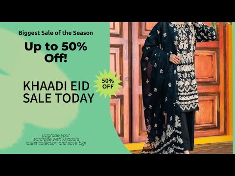 Khaadi eid sale 2024 with price/Khaadi sale today