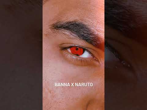 Naruto Viral Reels 🔥🔥🔥 Pause Challenge Instagram | Naruto Eye Effect X Banna Re