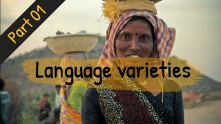 know what is it meant by Language varieties in sociolinguistics!