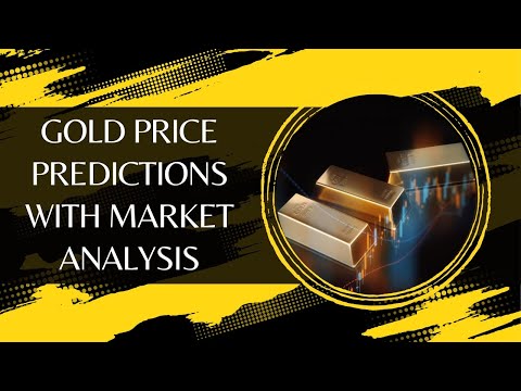 Gold Price Predictions with Market Analysis - What to Expect?