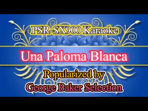 Una Paloma Blanca - George Baker Selection Video Karaoke