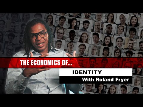 The Economics of... Identity