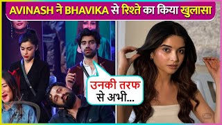 Avinash Confess About Bhavika Sharma, Reveals Love-Affair With Eisha, Fight With Chahat | BB18