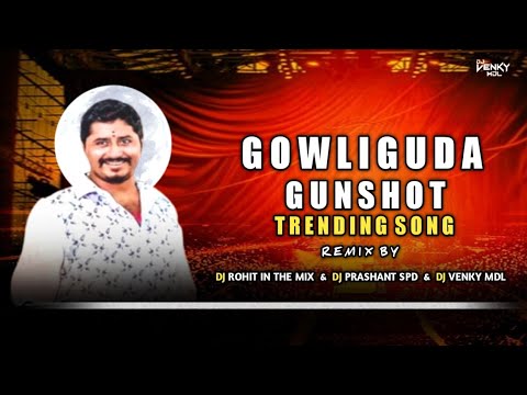 Gowliguda Gunshot Dj Song - Private Mix - SPD Remix & Dj Rohit in the Mix & Dj Venky MDL