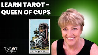 Learn Tarot: How to Read the Court Cards in the Rider-Waite Tarot  - Featuring The Queen of Cups