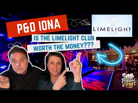 P&O Iona Limelight Club - Was It Worth The Money???