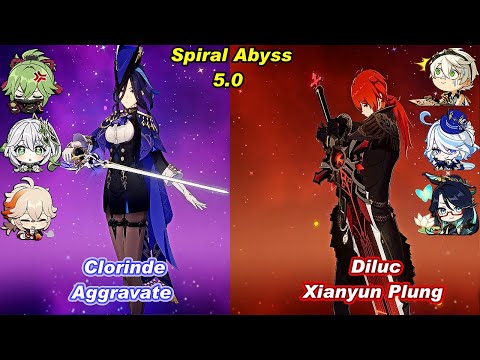 (5.0) C0 Clorinde Aggravate & C3 Diluc Xianyun Plung Spiral Abyss Floor 12 Full Star _F2P