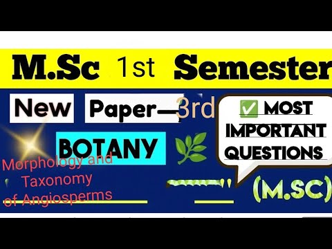 plant taxonomy and morphology of angiosperm#msc#1semester#importantquestions #pyq#botany