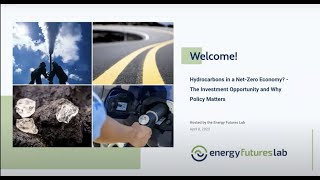 Hydrocarbons in a Net-Zero Economy? - The Investment Opportunity and Why Policy Matters