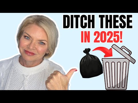 Fashion Over 50: 20 Things to Ditch in 2025!