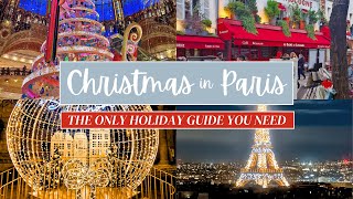 Top Things To Do at Christmas in Paris | Ultimate Holiday Guide!