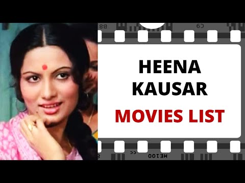 HEENA KAUSAR Movies List | हिना कौसर मूवीज लिस्ट