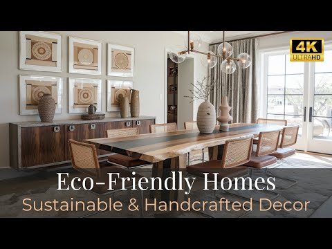 Sustainable Home Aesthetic | Eco-Friendly Designs & Handcrafted Elements