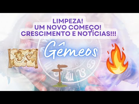 GÊMEOS ♊️ LIMPEZA! UM NOVO COMEÇO! CRESCIMENTO E NOTÍCIAS!