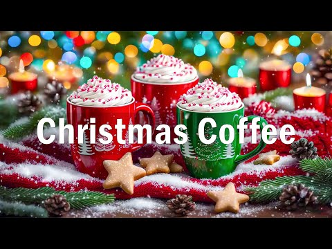 Christmas Music Playlist 2025 🎄 Sweet Christmas Coffee Music ~ Christmas Ambience For Relax,Work