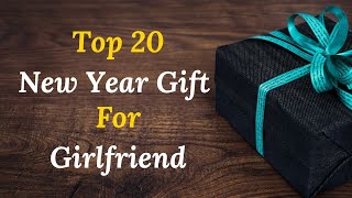 20 Best New Year Gifts for Girlfriend | Gift Ideas for Girlfriend | New Year Gifts for Her