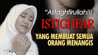 Istighfar - Dzikir Taubat (Istighfar Menyentuh Hati) - Dian Agustin | Haqi Official