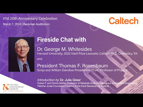 KNI20: Fireside Chat with Dr. George Whitesides and President Rosenbaum - March 7, 2024