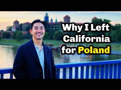 Why I Left California for Krakow, Poland