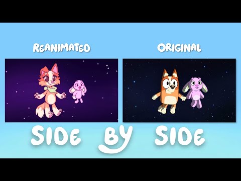 Original VS Reanimated - Bluey Sleepytime Reanimated (Side-by-Side Comparison)