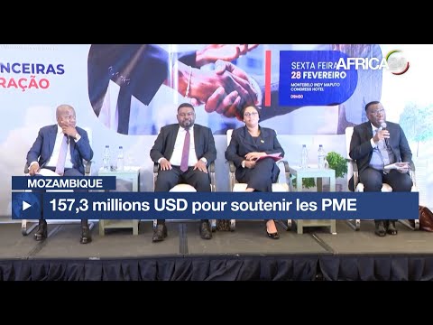 Mozambique : 157,3 millions USD pour soutenir les PME