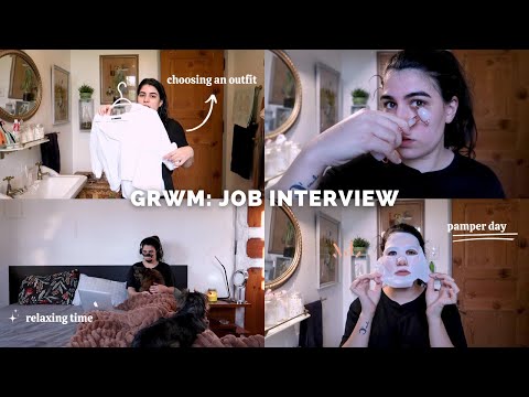 Job Interview GRWM ✨  (glow up + pamper day)