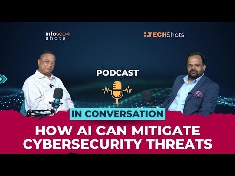 Cybersecurity Podcast: How AI Can Mitigate Threat| Shashank Jain CIO Shree Finance