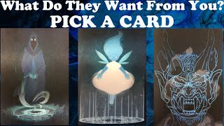 PICK A CARD: What Do They Want From You?