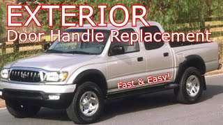 Toyota Tacoma Exterior Door Handle Replacement