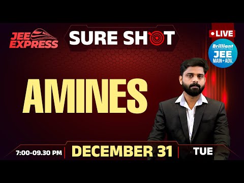 JEE EXPRESS | SURE SHOT | Amines | PYQ JEE Main | 31 December 2024