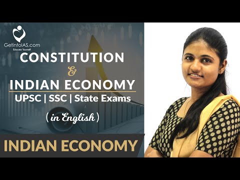 Constitution and Indian Economy | Indian Economy | In English | UPSC | GetintoIAS