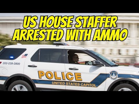 US House Staffer Arrested For Possessing Ammo