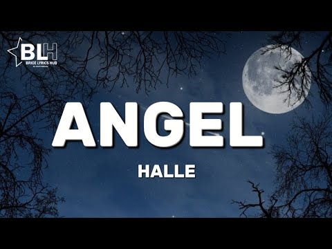 Halle - Angel (Lyrics)