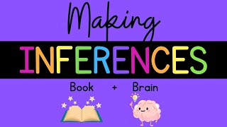 Making Inferences {Comprehension: Inferring}