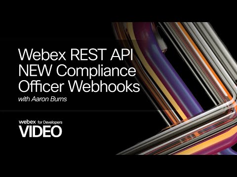 Webex REST API  NEW Compliance Officer Webhooks