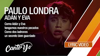 Paulo Londra - Adán y Eva (Lyric Video) | CantoYo