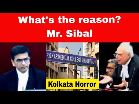 CJI to Sibal, Heated Argument, Kolkata Doctor's Case, Supreme Court