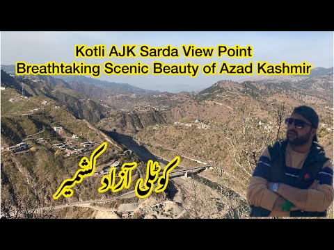 Kotli AJK Sarda View Point | Breathtaking Scenic Beauty of Azad Kashmir | Aamir Bangash